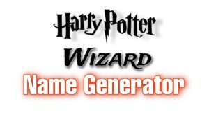 Harry Potter Wizard Name Generator