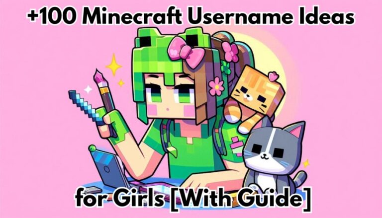 Read more about the article +100 Minecraft Girl Username Ideas [With Guide]