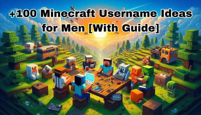 Read more about the article +100 Minecraft Username Ideas for Men [With Guide]